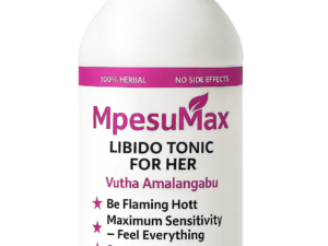 MpesuMax – 100% Herbal Womenen’s Booster & Vitality Tonic | Umachamisa Imbiza Yamadoda (200ml) - Copy